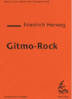 Friedrich Herweg "Gitmo-Rock" für 4 Gitarren