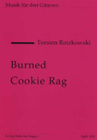 Torsten Ratzkowski "Burned-Cookie-Rag" für 3 Gitarren