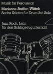 Marianne Steffen-Wittek "Sechs Stücke für Drumset solo"