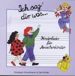 Christoph Kirschbaum & Die Kinder "Ich sag´ dir was...", CD