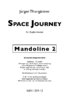 Jürgen Thiergärtner "Space Journey"  für Zupforchester, Mandoline 2